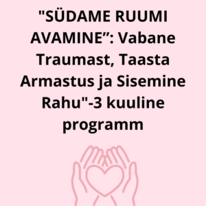 Südame ruumi avanemine